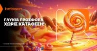 Betsson: Γλυκιά προσφορά* χωρίς κατάθεση για όλη την εβδομάδα!